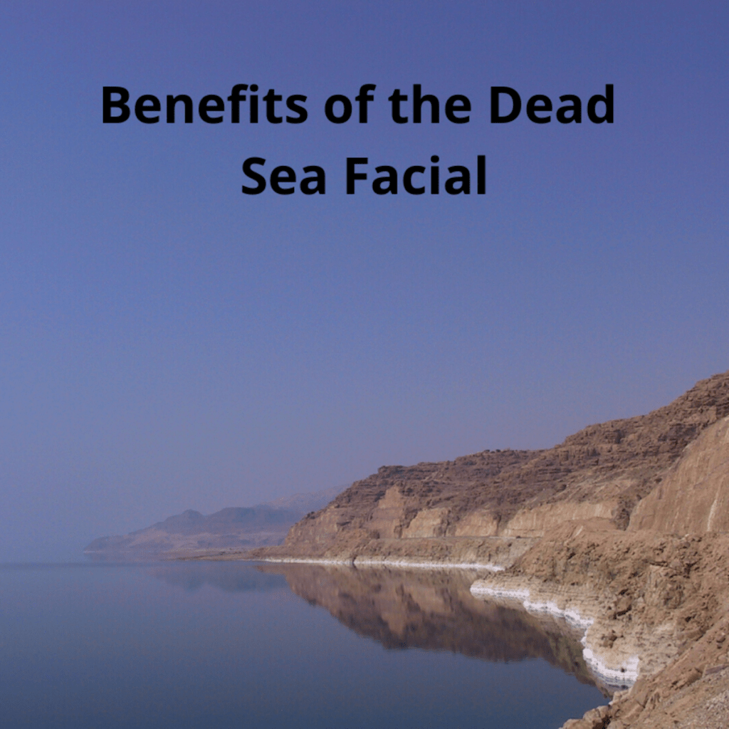 The benefits of the Dead Sea facial are plentiful. Read on to learn more!